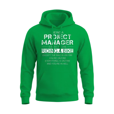 Being a Project Manager Is Easy Like Riding a Bike Unisex Hoodie - Irish Green