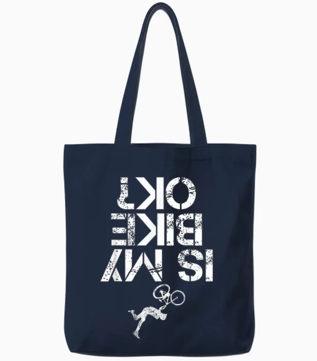 Is My Mountain Bike Ok Funny Mountain Biking Biker Gift Tote Bags in Navy