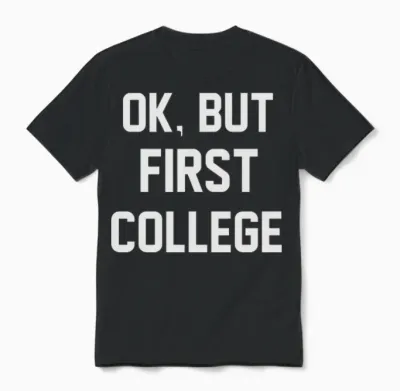 Ok, but First College Unisex T-Shirt - Black