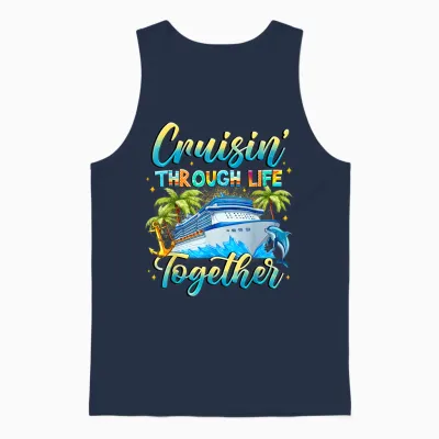 Cruisin Through Life Together Husband and Wife Cruise Couple Unisex Tank Top - Navy