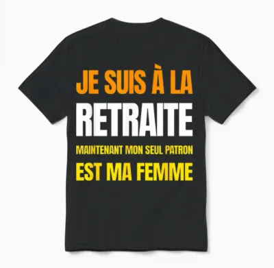Mon Patron Est Ma Femme Cadeau Départ Retraite 2025 Humour Unisex T-Shirt - Black