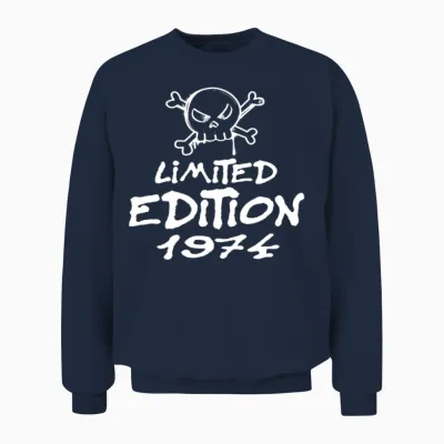 Limited Edition 1974 Birthday 1974 Born Unisex Sweatshirt - Navy
