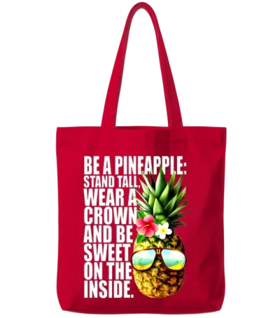 Be a Pineapple Stand Tall Wear Crown Sweet Hawaii Tote Bags - Red
