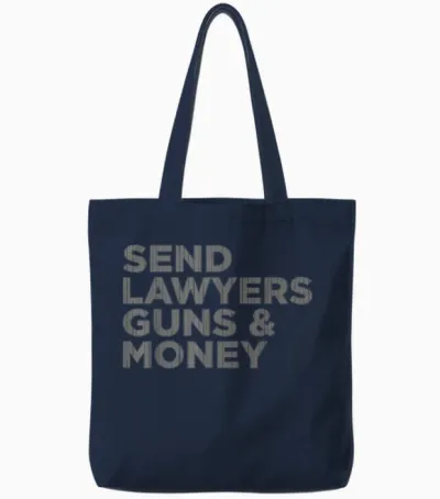 Send Lawyers Guns Money Tote Bags - Navy
