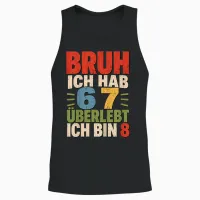 8. Geburtstag Junge Bruh 6 7 überlebt Ich Bin 8 Unisex Tank Top in Black - 2