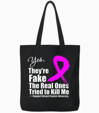 Yes They're Fake Breast Cancer Tote Bags - Black