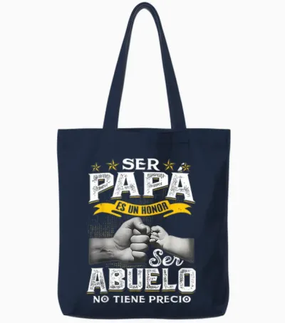 Ser Papa Es Un Honor Ser Abuelo No Tiene Precio Abuelo Tote Bags - Navy