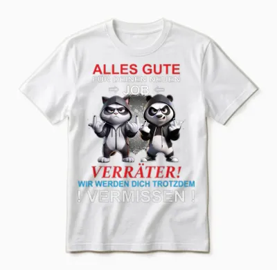 Wir Werden Dich Vermissen Lustiger Spruch Abschied Verräter Unisex T-Shirt - White