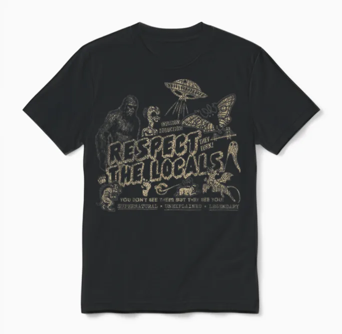 Respect the Locals Cryptids Folklure Funny Bigfoot Alien Unisex T-Shirt in Black
