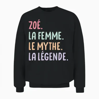 Woman Girlfriend Humour Personalized Gift Name Zoé T-Shirt, Black, Female X-Small Unisex Sweatshirt - Black