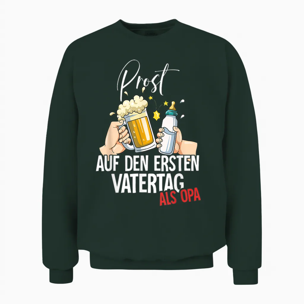 Auf Den Ersten Vatertag Als Opa Unisex Sweatshirt in Forest