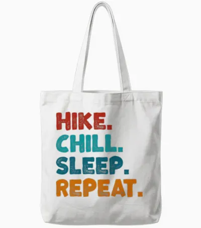 Hike Chill Sleep Repeat Tote Bags - White