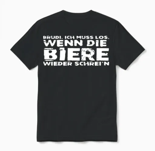 Brudi I Have to Go When the Beers Scream Again Unisex T-Shirt in Black