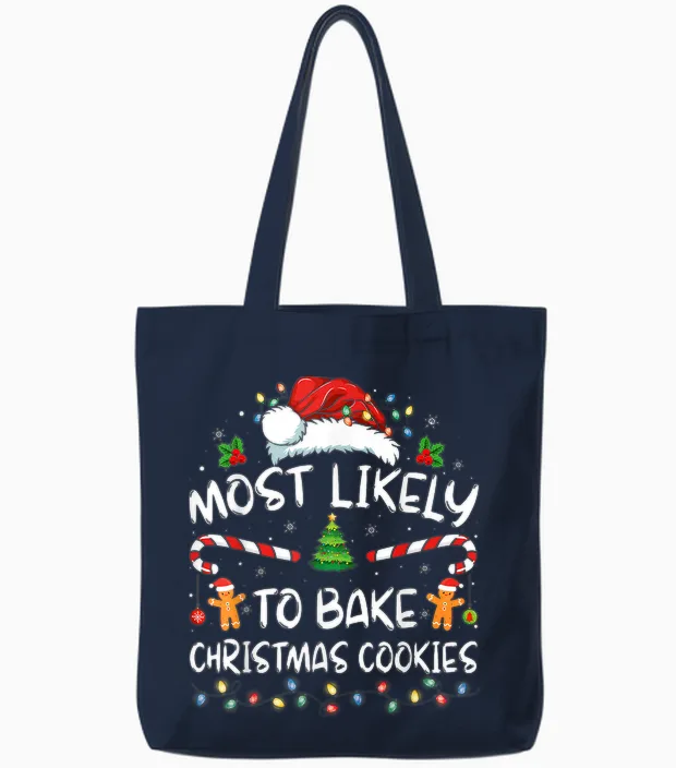 Most Likely to Bake Christmas Cookies Funny Baker Christmas Tote Bags in Navy