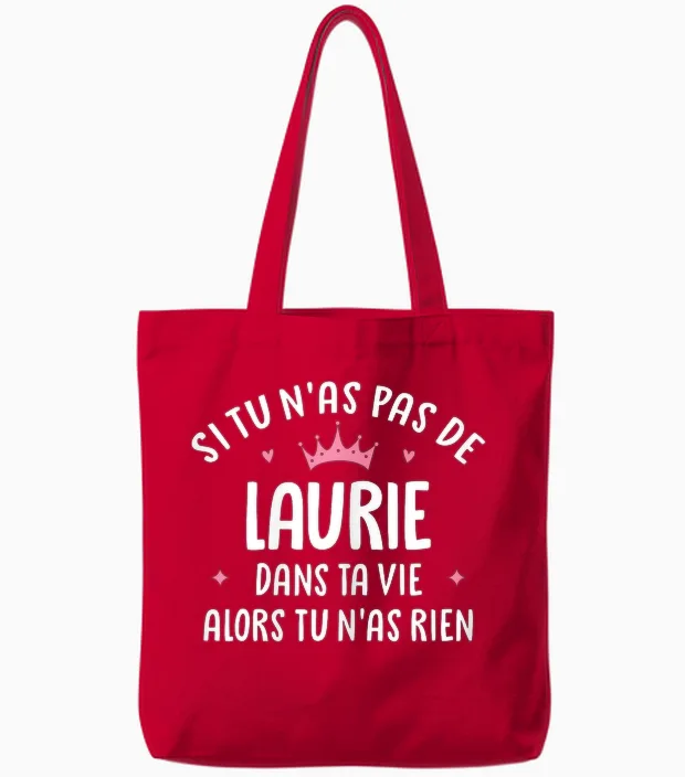 Woman Girlfriend Humour Personalized Gift Name Laurie T-Shirt, Black, Female X-Small Tote Bags in Red