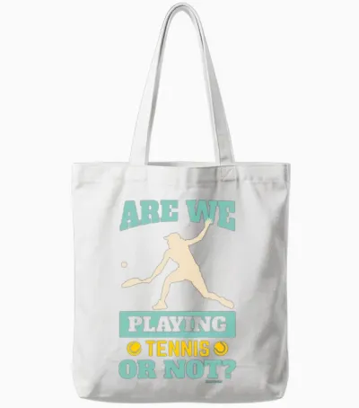 Do We Play Tennis or Not? Tote Bags - White