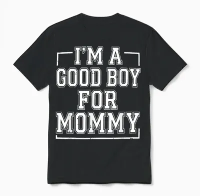 Je Suis Un Bon Garçon Pour Maman Unisex T-Shirt - Black