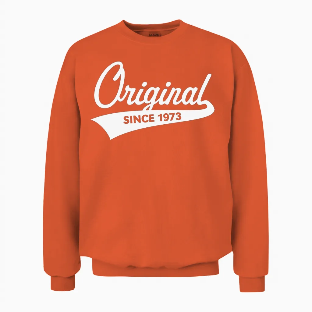 Original Since 1973 (year of Birth, Birthday / W) Unisex Sweatshirt in Orange