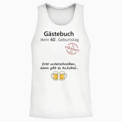 60th Birthday Party Guest Book for Boys and Girls Funny Design T-Shirt, White Unisex Tank Top - White