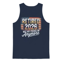 Retired 2026 Not My Problem Anymore Retirement 26 Unisex Tank Top - Navy – 1