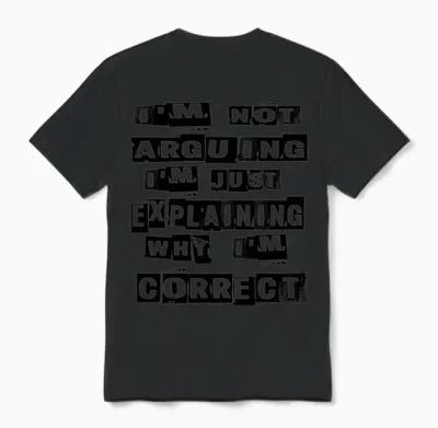 Funny Quote Unisex T-Shirt - Black