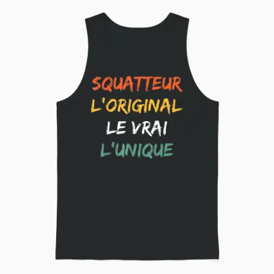 Idée Drole Super Squatteur Humour Le Vrai Squatteur Unisex Tank Top - Black