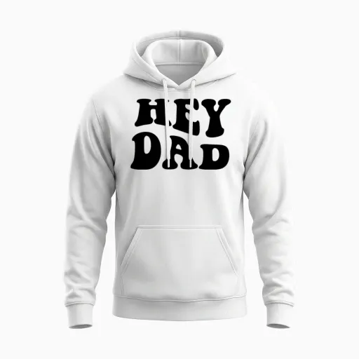 Hey Dad Unisex Hoodie in White