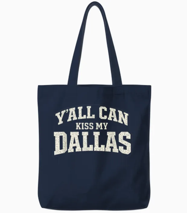 Funny Y'all Can Kiss My Dallas, Retro Texas Southern Humor Tote Bags in Navy