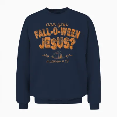 Are You Fall-O-Ween Jesus Unisex Sweatshirt - Navy