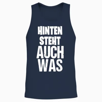 Hinten Kommt Noch Was Lustiger Spruch Unisex Tank Top - Navy
