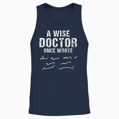 A Wise Doctor Once Wrote Unisex Tank Top - Navy