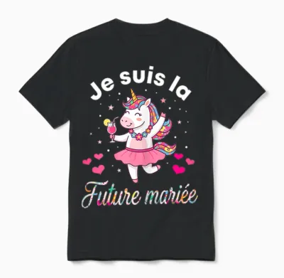 Je Suis La Future Mariée Mariage Femme Licorne Unisex T-Shirt - Black