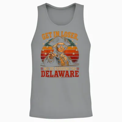 Get in Loser We're Crossing the Delaware Vintage Graphic Unisex Tank Top - Sport Grey