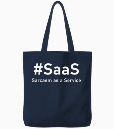 Sarcasm as a Service | Witziger It-Spruch Für Nerds Tote Bags - Navy