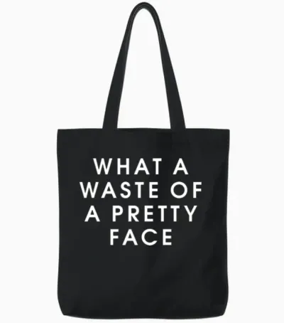 A Waste of a Pretty Face Tote Bags - Black