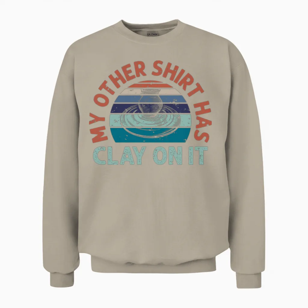 Pottery Funny Unisex Sweatshirt in Sand