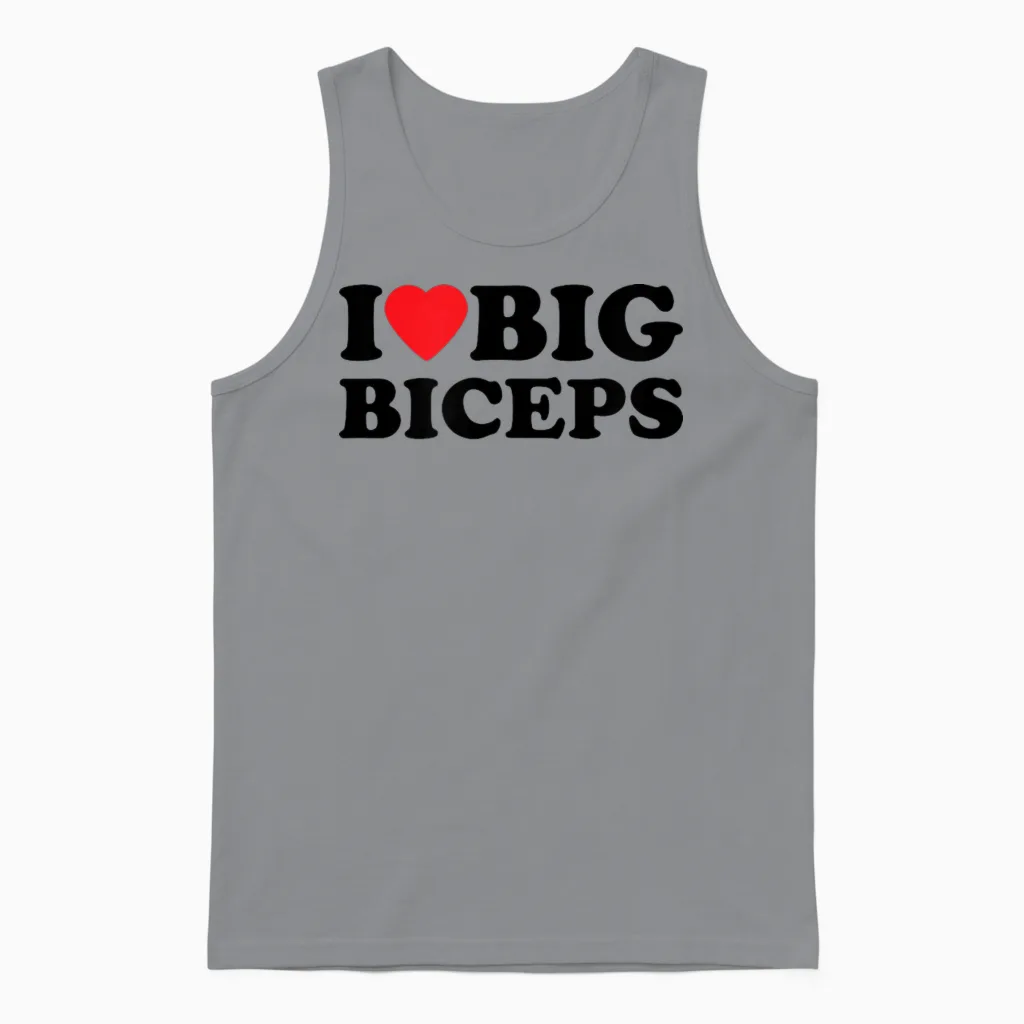 I Love Big Biceps | Gym Und Sport Unisex Tank Top in Sport Grey
