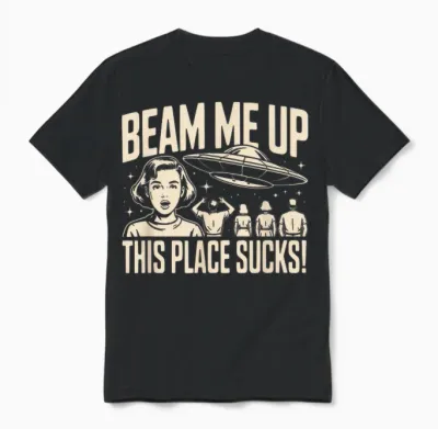 Beam Me Up This Place Sucks Spaceship Retro Unisex T-Shirt - Black