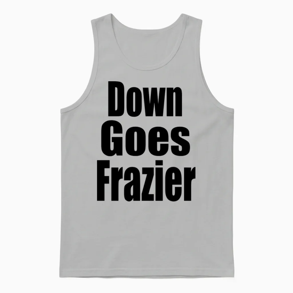 Down Goes Frazier Unisex Tank Top in Ash