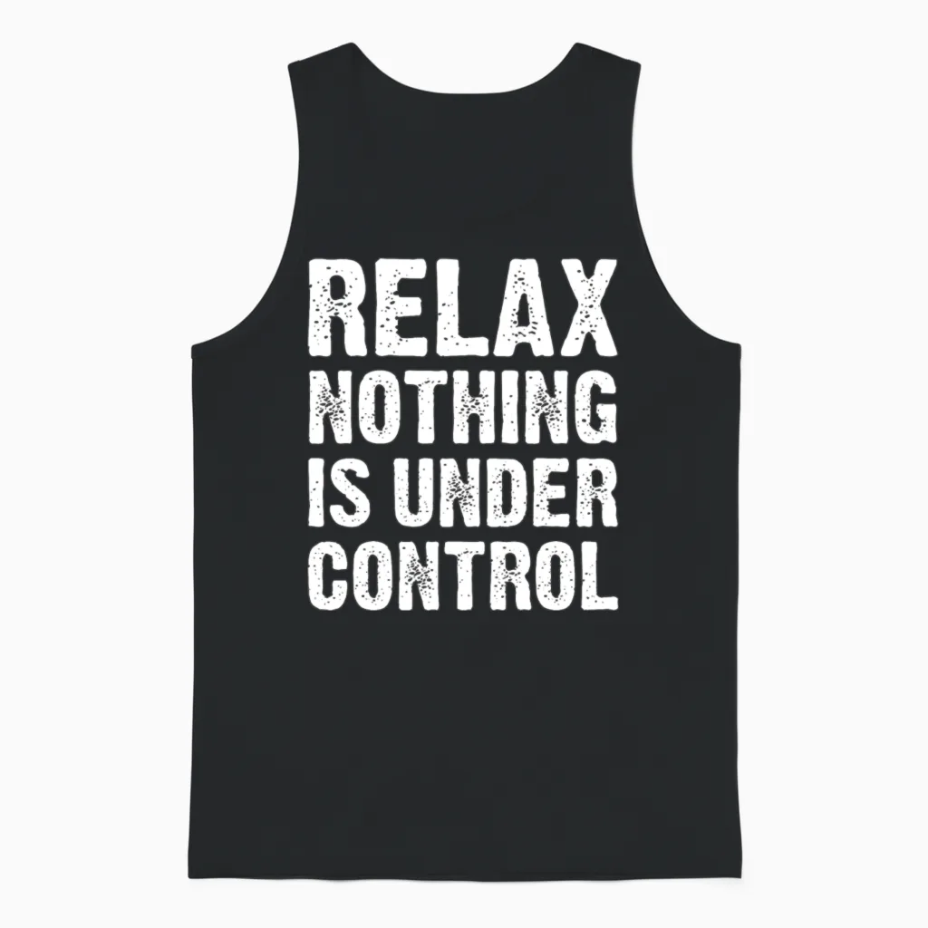 Funny Quote, Funny Quote Memes & Humor Gift Unisex Tank Top in Black