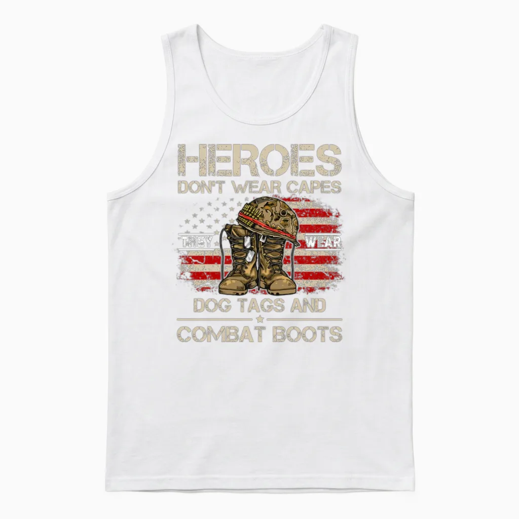 Heroes Dont Wear Capes They Wear Dog Tags Unisex Tank Top in White