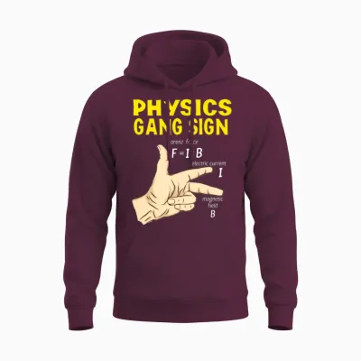 Gang Sign Physics Unisex Hoodie - Maroon