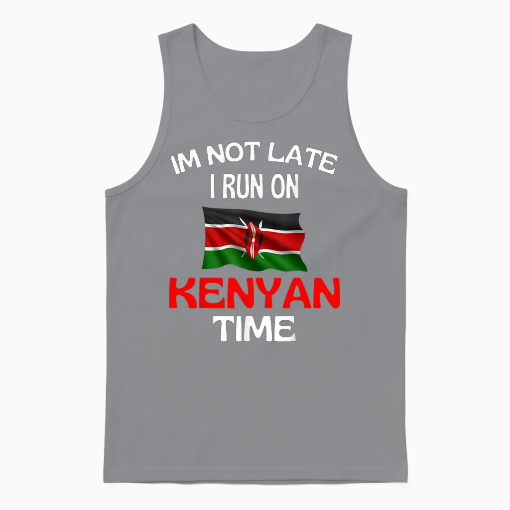 I'm Not Late I Run on Kenyan Time Funny Kenya T-Shirt, Black Unisex Tank Top in Sport Grey