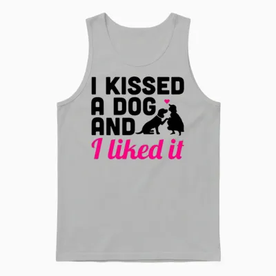 8 I Kissed a Dog and I Liked It 2c Unisex Tank Top - Ash