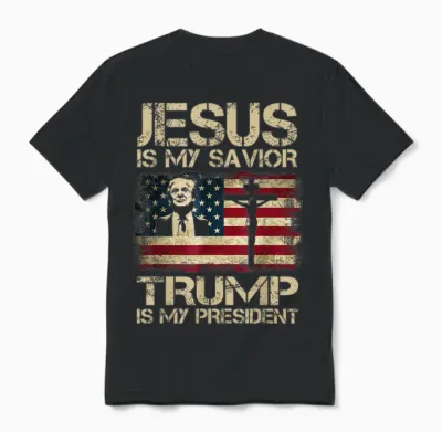 Jesus Is My Savior Trump Is My President Trump 2024 Usa Unisex T-Shirt - Black