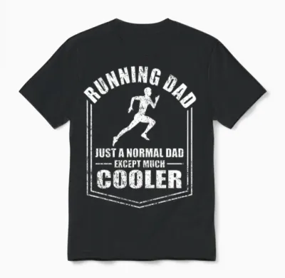 Running Dad Normal Dad Except Cooler Fathers Day Unisex T-Shirt - Black