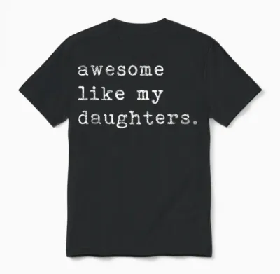 Awesome Like My Daughters Fathers Day Top Unisex T-Shirt - Black
