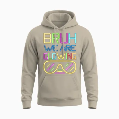 Bruh We Are Glowing in My Glowing Era Hello Summer Vacation Unisex Hoodie - Sand