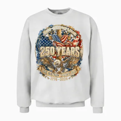 250 Years American 1776 2026 250th 4th July Independence Day Unisex Sweatshirt - White