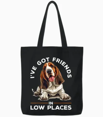 Basset Hound Dog Breed I've Got Friends in Low Places Tote Bags - Black